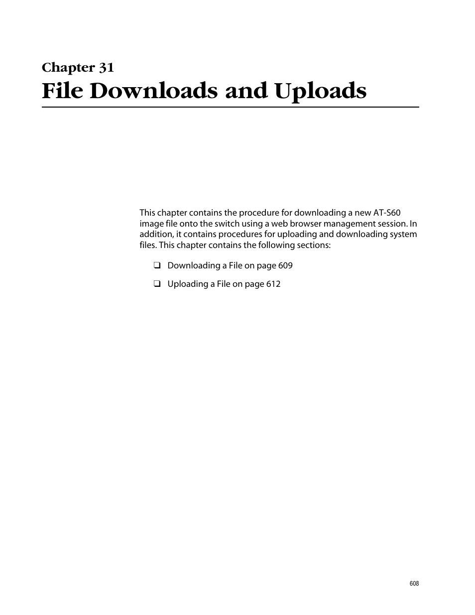 Chapter 31, File downloads and uploads | Allied Telesis AT-S60 User Manual | Page 608 / 858