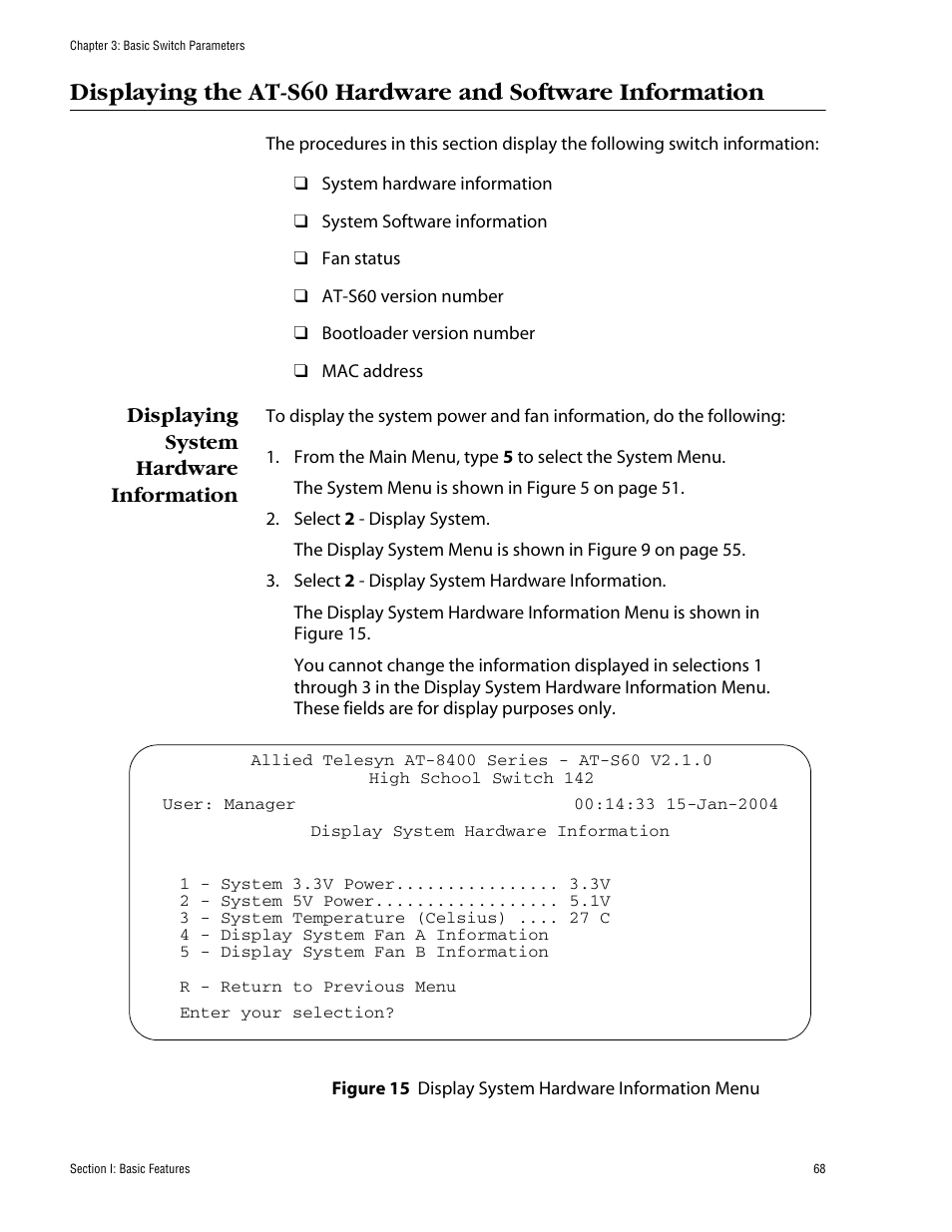 Displaying system hardware information | Allied Telesis AT-S60 User Manual | Page 68 / 858