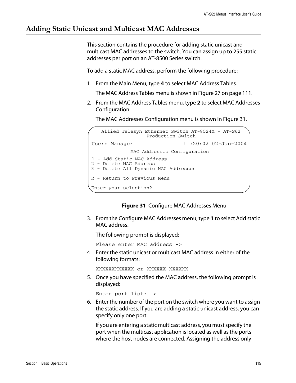 Adding static unicast and multicast mac addresses, Figure 31: configure mac addresses menu | Allied Telesis AT-S62 User Manual | Page 115 / 760