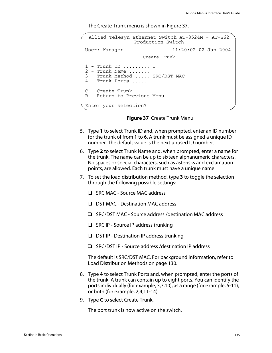 Figure 37: create trunk menu | Allied Telesis AT-S62 User Manual | Page 135 / 760