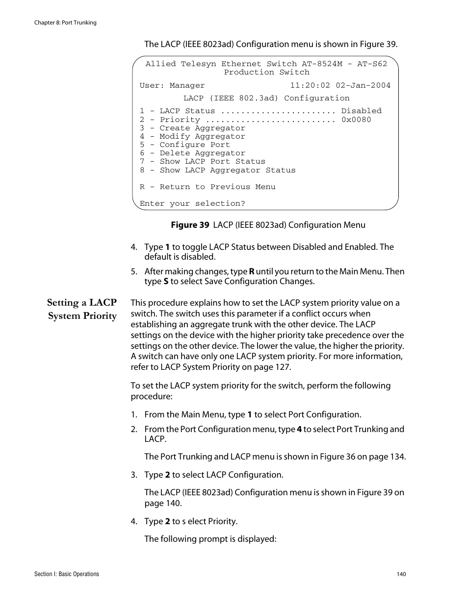 Setting a lacp system priority, Figure 39: lacp (ieee 8023ad) configuration menu | Allied Telesis AT-S62 User Manual | Page 140 / 760