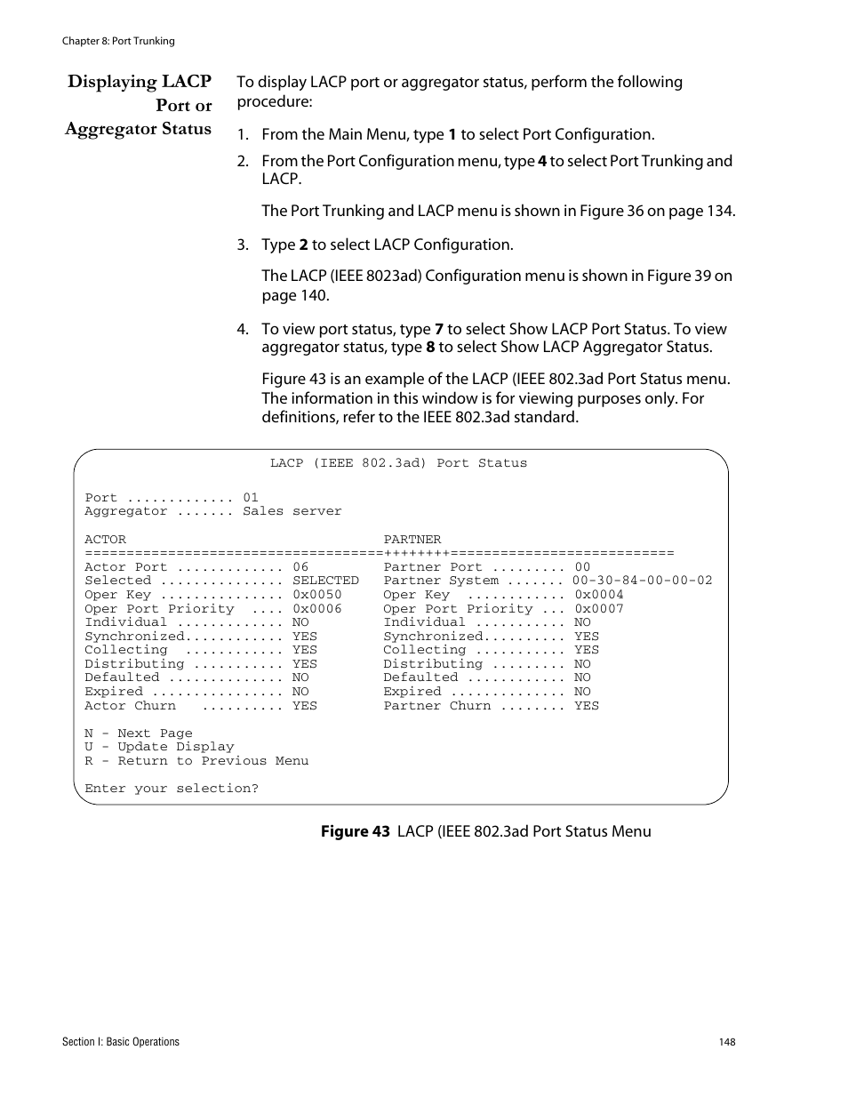 Displaying lacp port or aggregator status, Figure 43: lacp (ieee 802.3ad port status menu | Allied Telesis AT-S62 User Manual | Page 148 / 760