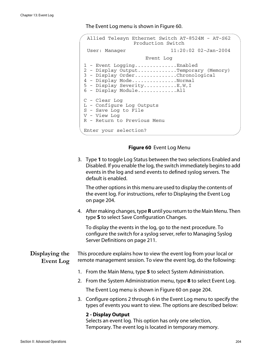 Displaying the event log, Figure 60: event log menu | Allied Telesis AT-S62 User Manual | Page 204 / 760