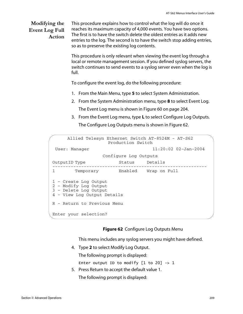 Modifying the event log full action, Figure 62: configure log outputs menu | Allied Telesis AT-S62 User Manual | Page 209 / 760