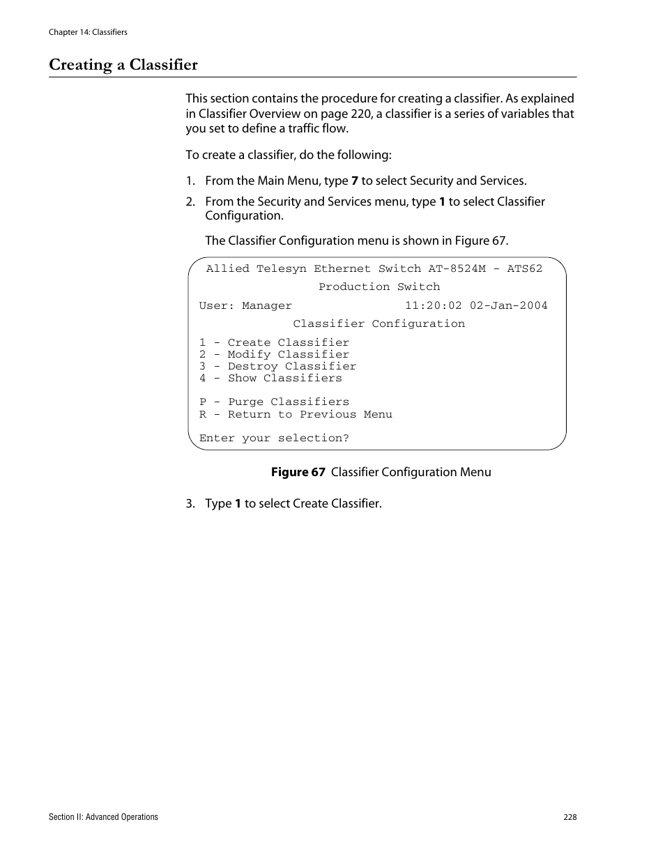 Creating a classifier, Figure 67: classifier configuration menu | Allied Telesis AT-S62 User Manual | Page 228 / 760