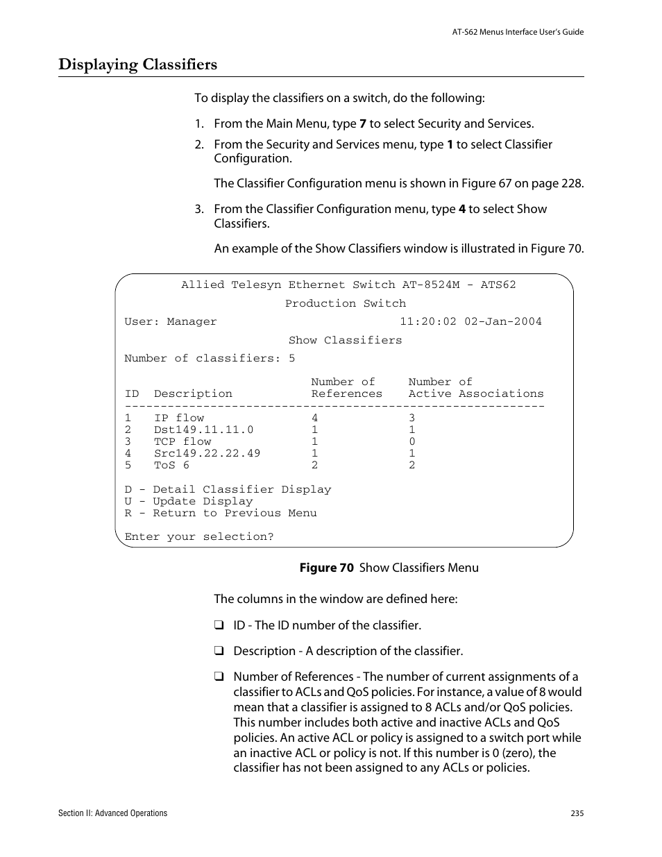 Displaying classifiers, Figure 70: show classifiers menu | Allied Telesis AT-S62 User Manual | Page 235 / 760