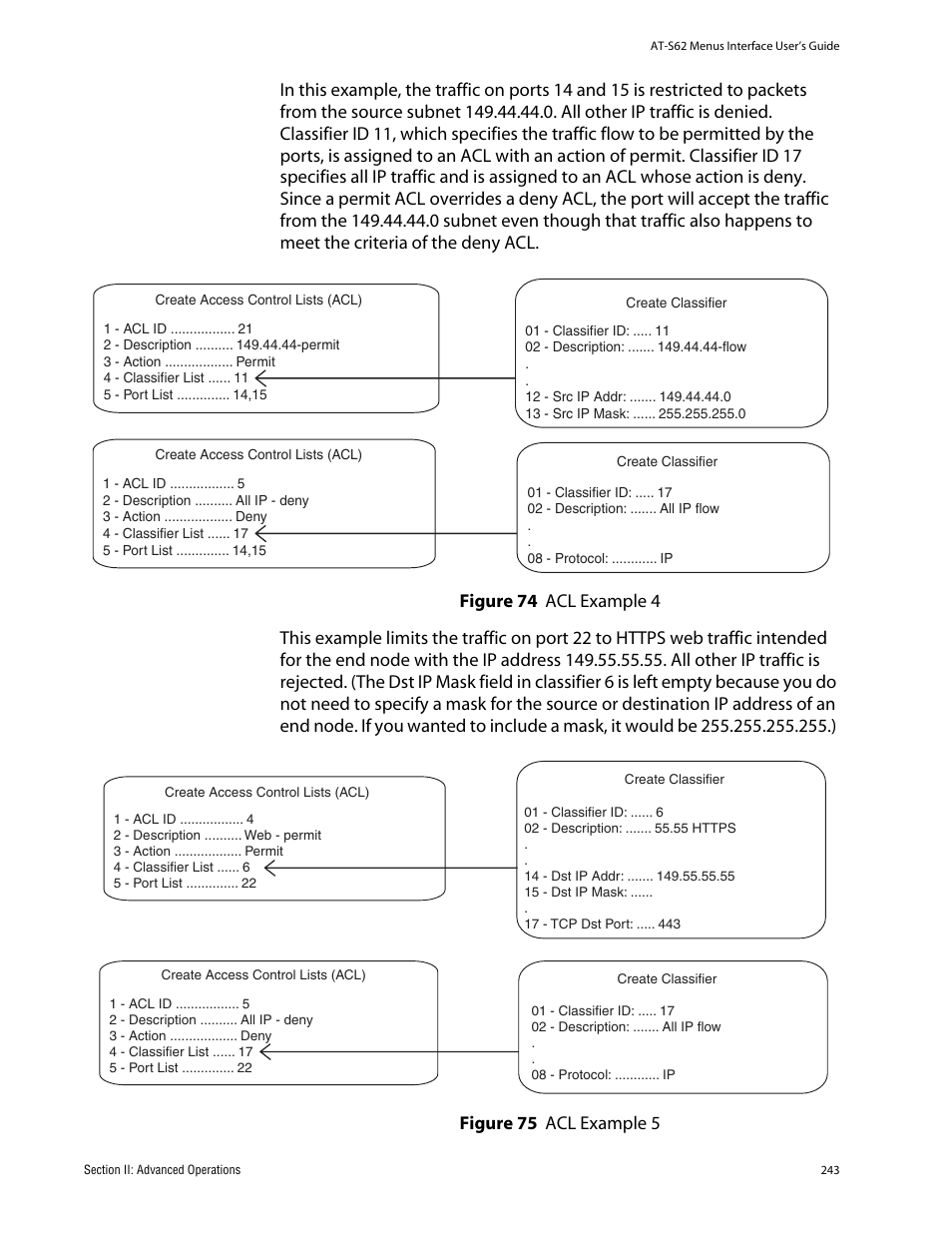 Figure 74: acl example 4 figure 75: acl example 5 | Allied Telesis AT-S62 User Manual | Page 243 / 760