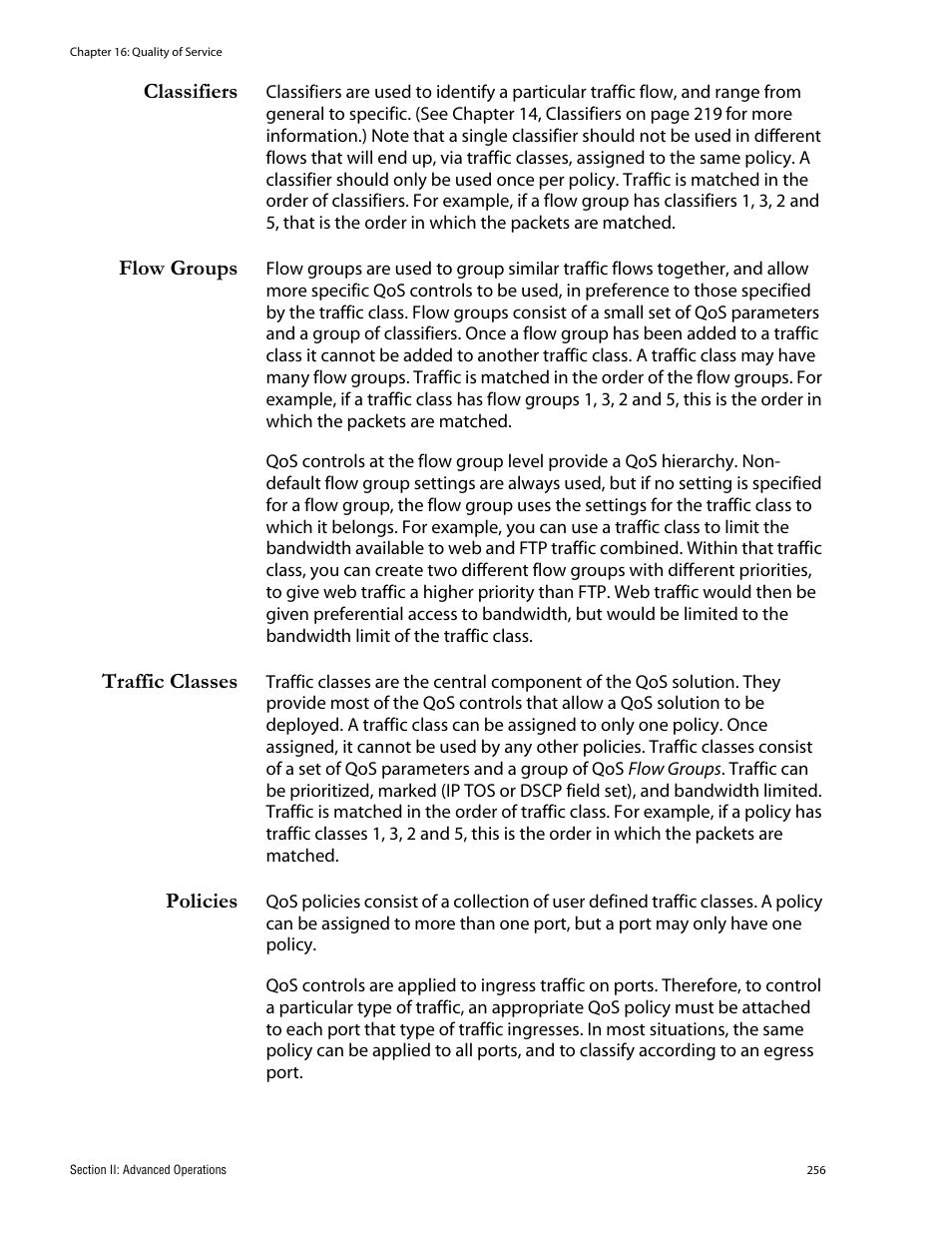 Classifiers, Flow groups, Traffic classes | Policies, Classifiers flow groups traffic classes policies | Allied Telesis AT-S62 User Manual | Page 256 / 760