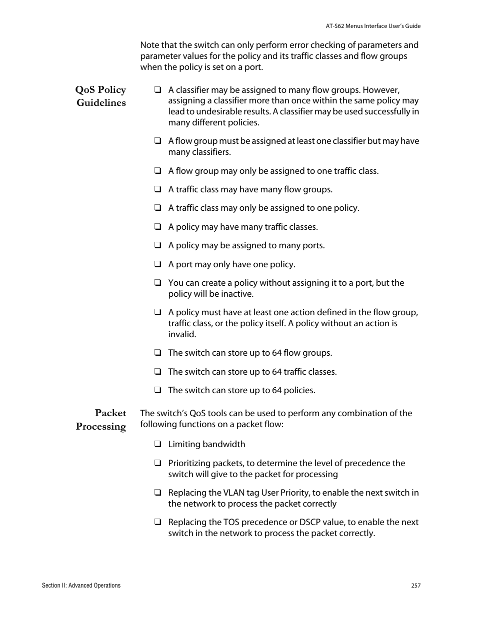 Qos policy guidelines, Packet processing, Qos policy guidelines packet processing | Allied Telesis AT-S62 User Manual | Page 257 / 760