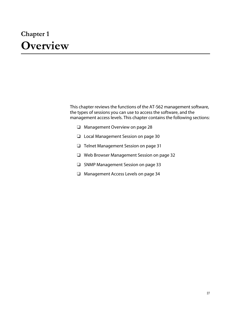 Chapter 1, Overview, Chapter 1 overview | Allied Telesis AT-S62 User Manual | Page 27 / 760