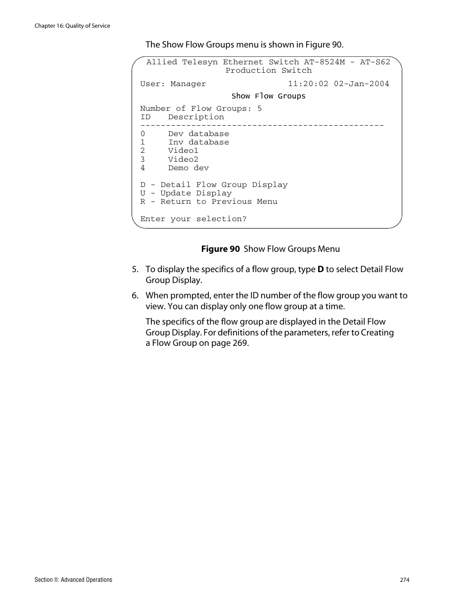 Figure 90: show flow groups menu | Allied Telesis AT-S62 User Manual | Page 274 / 760