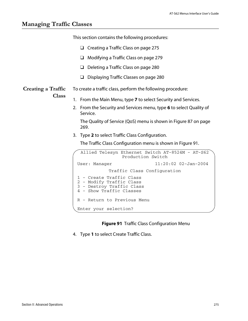 Managing traffic classes, Creating a traffic class, Figure 91: traffic class configuration menu | Allied Telesis AT-S62 User Manual | Page 275 / 760