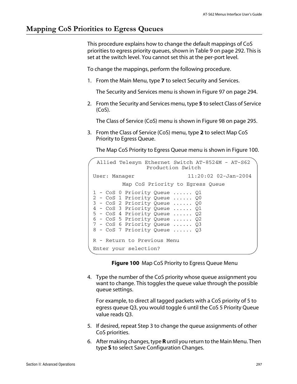 Mapping cos priorities to egress queues, Figure 100: map cos priority to egress queue menu | Allied Telesis AT-S62 User Manual | Page 297 / 760