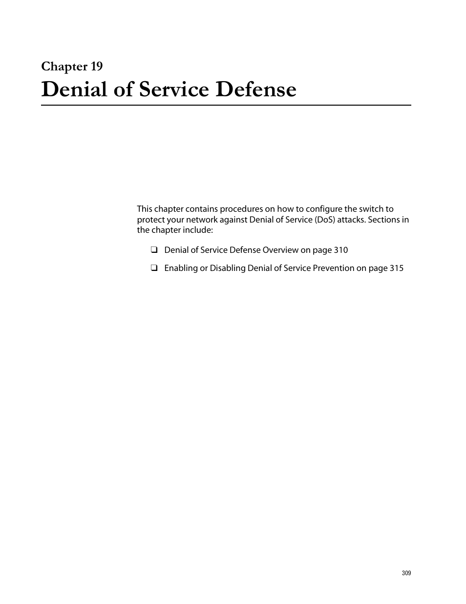 Chapter 19, Denial of service defense, Chapter 19 denial of service defense | Allied Telesis AT-S62 User Manual | Page 309 / 760