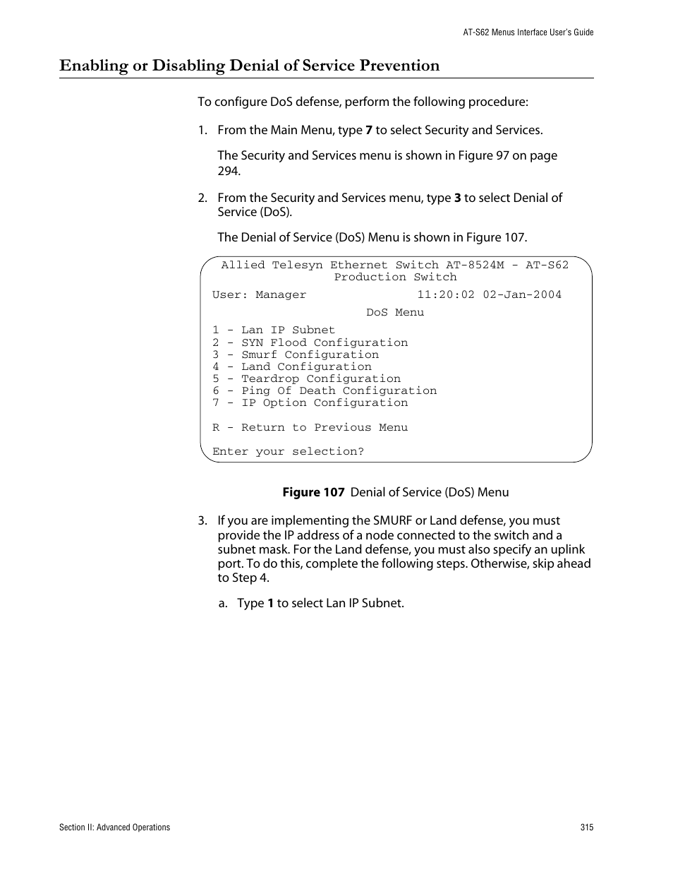 Enabling or disabling denial of service prevention, Figure 107: denial of service (dos) menu | Allied Telesis AT-S62 User Manual | Page 315 / 760