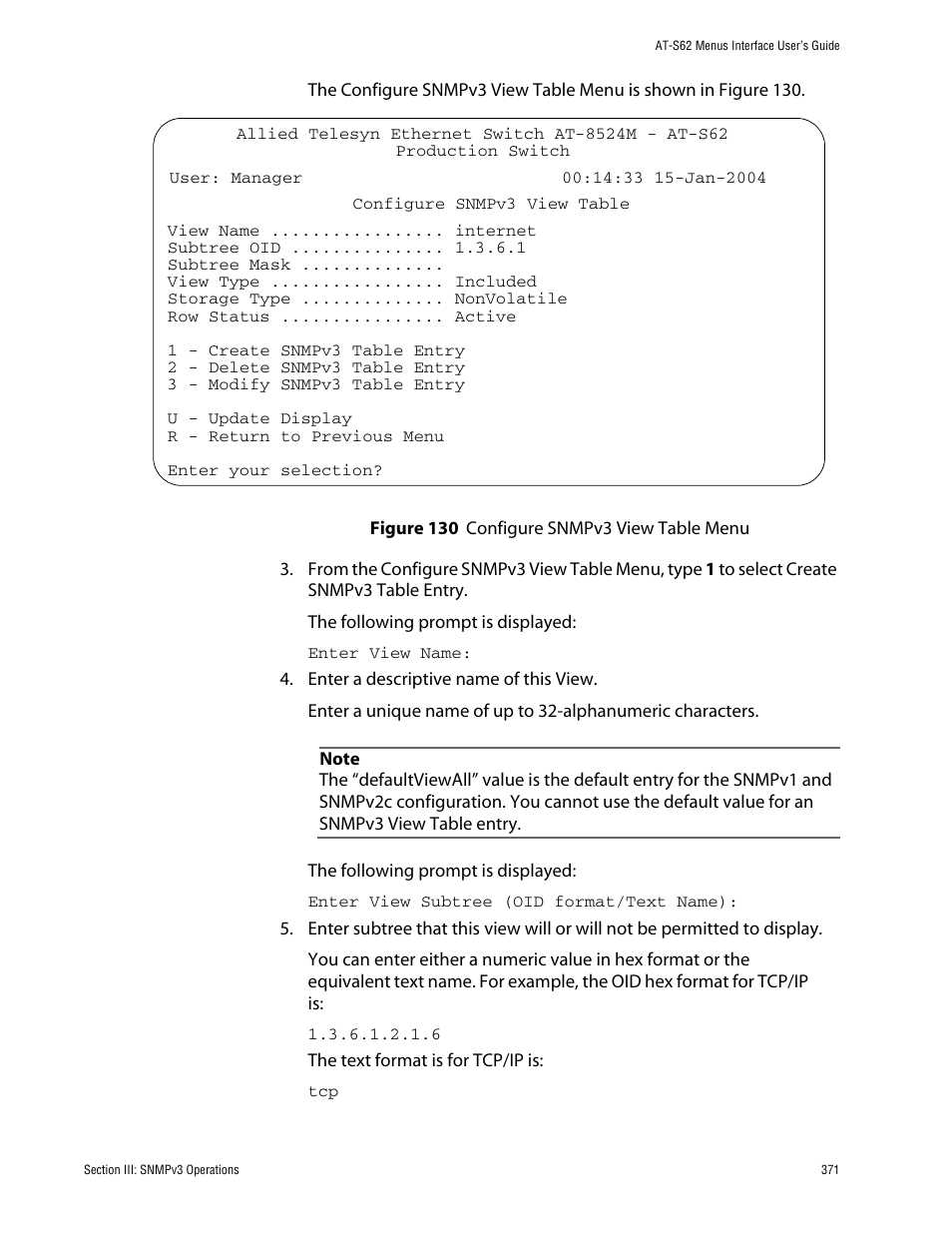 Figure 130: configure snmpv3 view table menu | Allied Telesis AT-S62 User Manual | Page 371 / 760