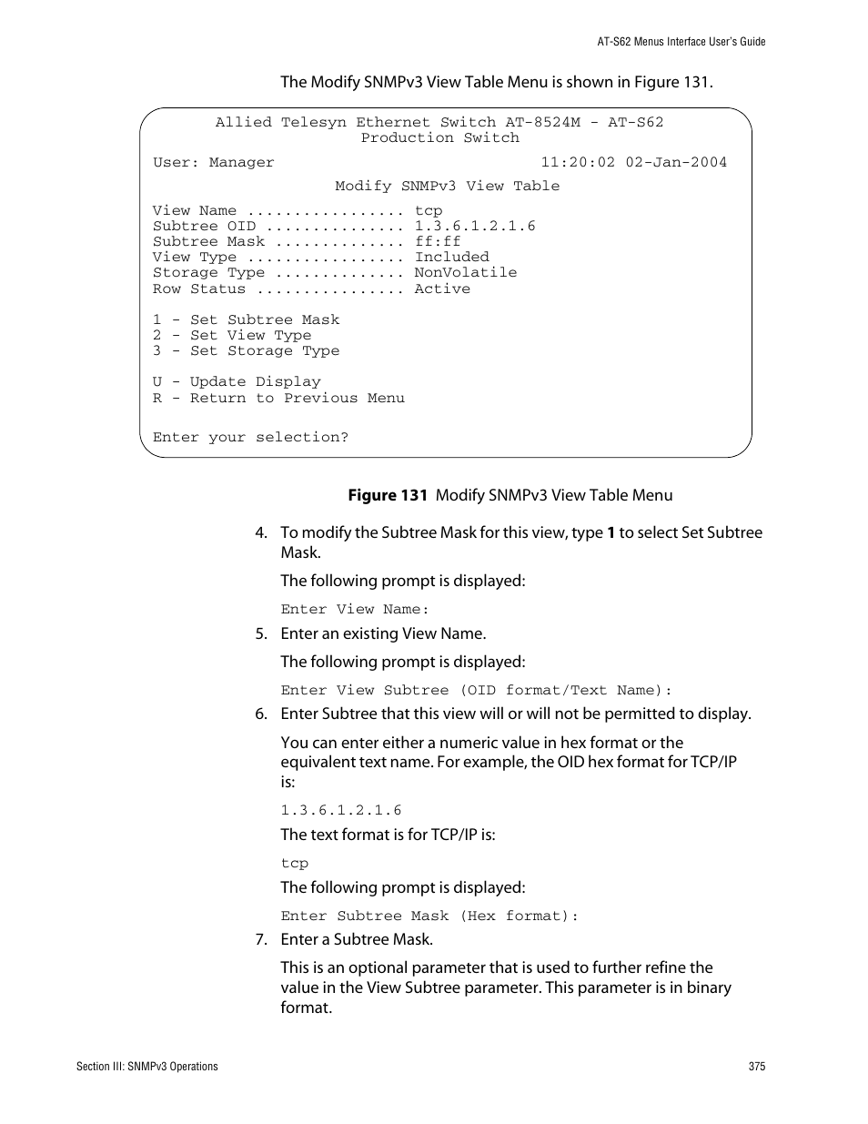 Figure 131: modify snmpv3 view table menu | Allied Telesis AT-S62 User Manual | Page 375 / 760
