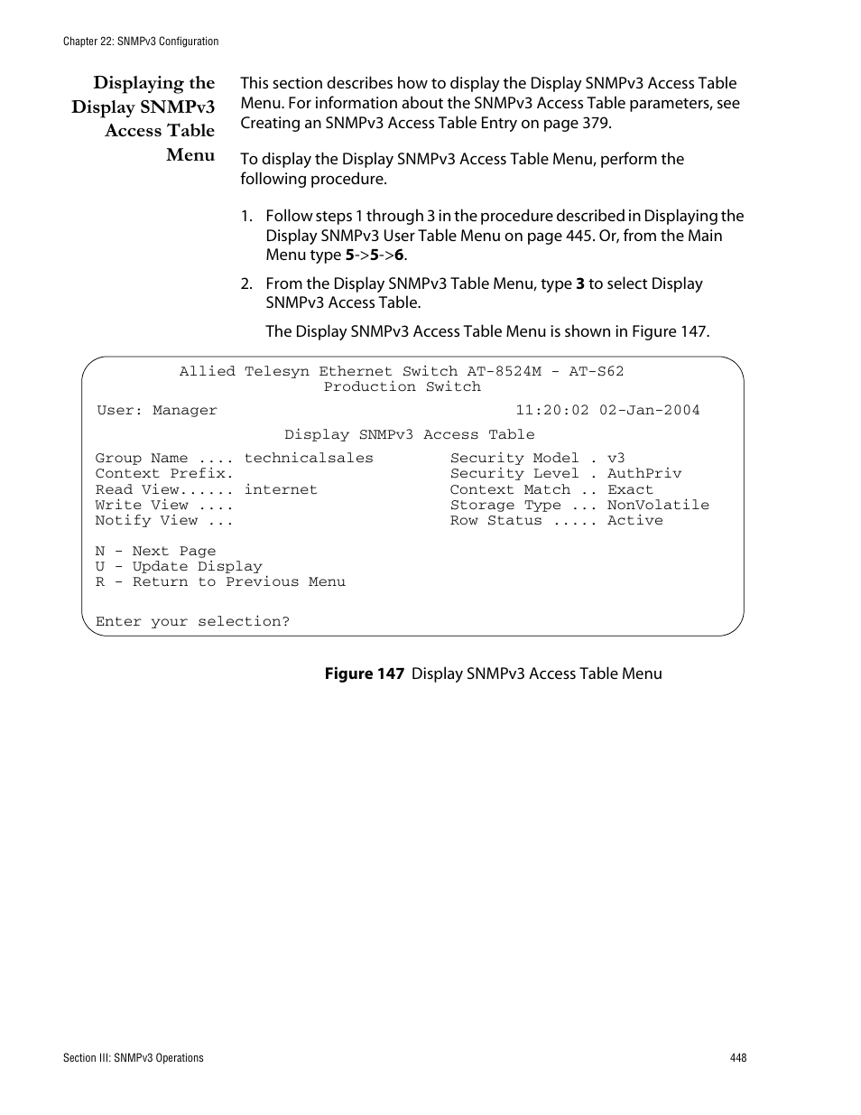 Displaying the display snmpv3 access table menu, Figure 147: display snmpv3 access table menu | Allied Telesis AT-S62 User Manual | Page 448 / 760