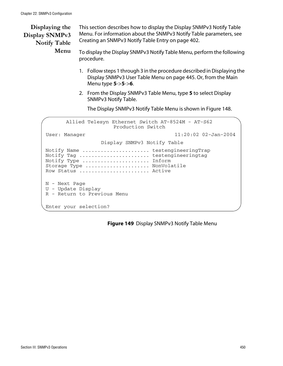 Displaying the display snmpv3 notify table menu, Figure 149: display snmpv3 notify table menu | Allied Telesis AT-S62 User Manual | Page 450 / 760