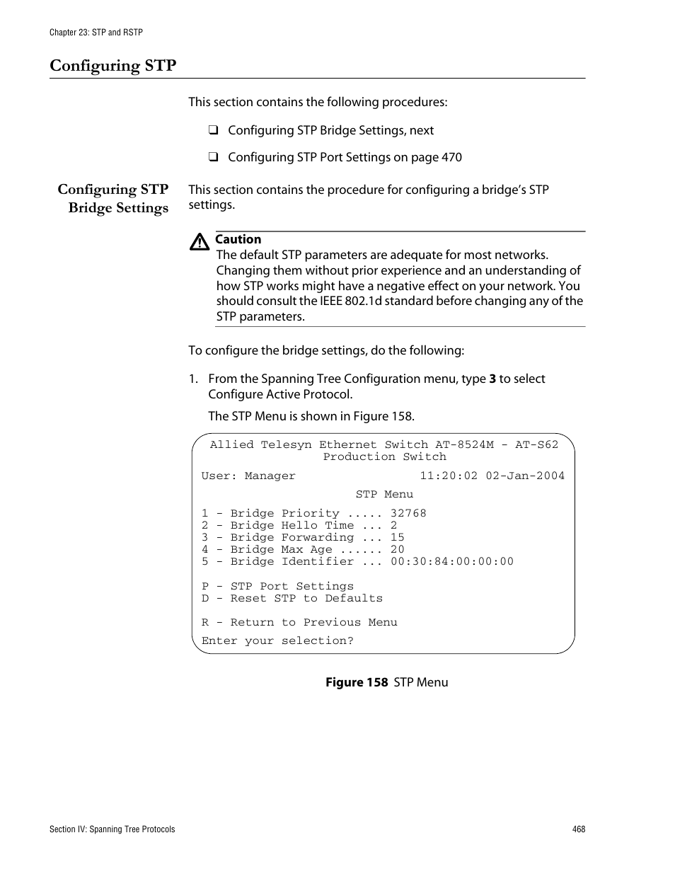 Configuring stp, Configuring stp bridge settings, Figure 158: stp menu | Allied Telesis AT-S62 User Manual | Page 468 / 760