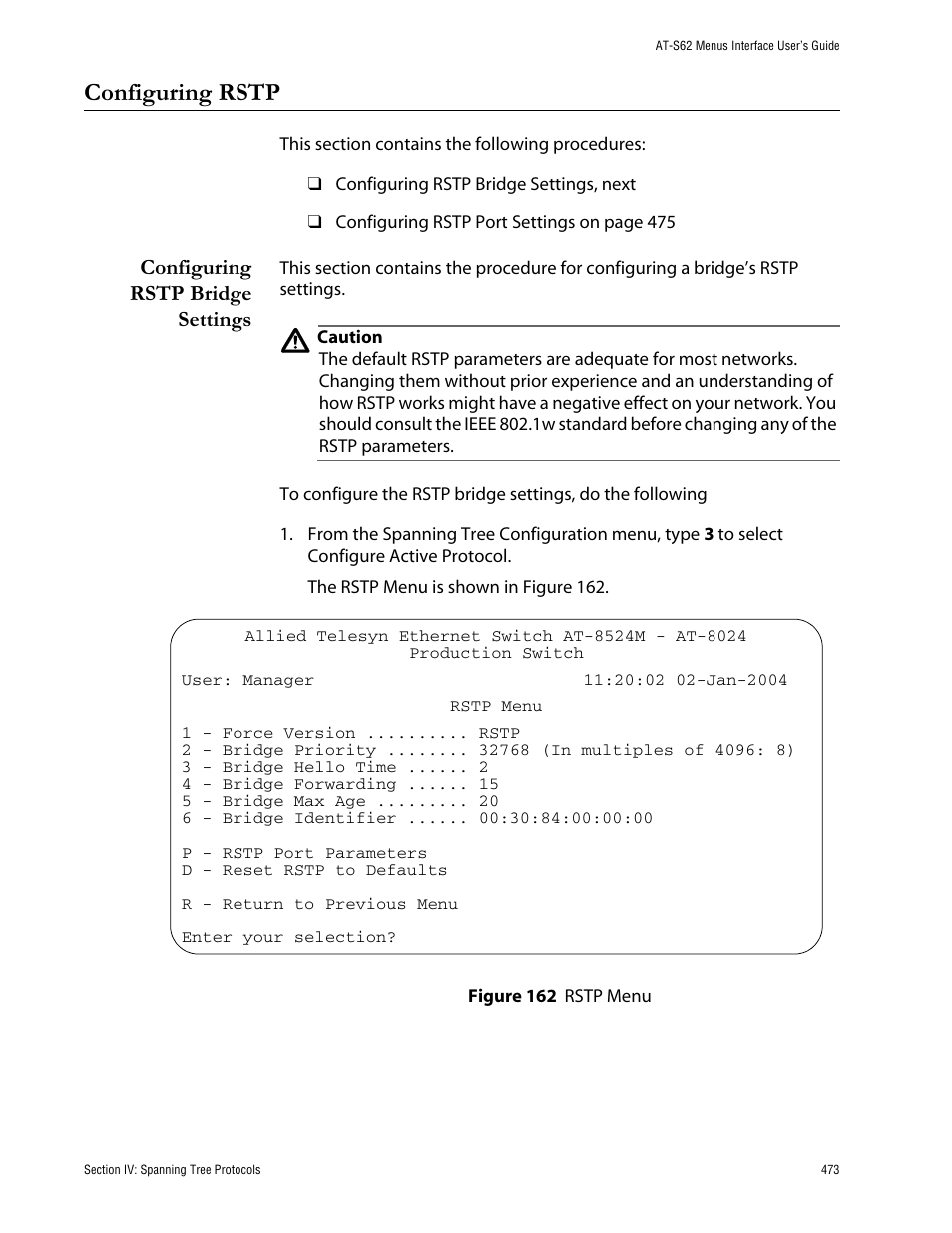Configuring rstp, Configuring rstp bridge settings, Figure 162: rstp menu | Allied Telesis AT-S62 User Manual | Page 473 / 760