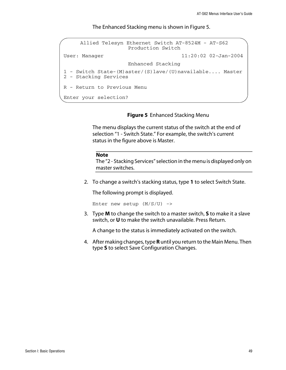 Figure 5: enhanced stacking menu | Allied Telesis AT-S62 User Manual | Page 49 / 760