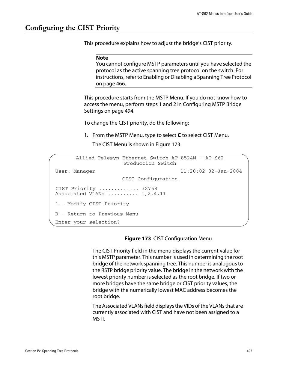 Configuring the cist priority, Figure 173: cist configuration menu | Allied Telesis AT-S62 User Manual | Page 497 / 760
