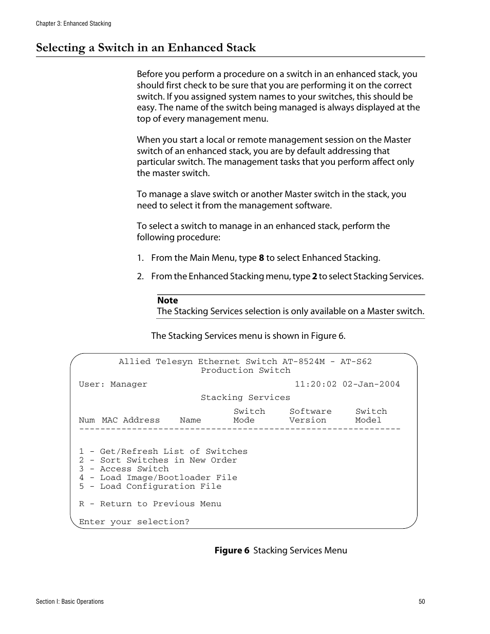 Selecting a switch in an enhanced stack, Figure 6: stacking services menu | Allied Telesis AT-S62 User Manual | Page 50 / 760