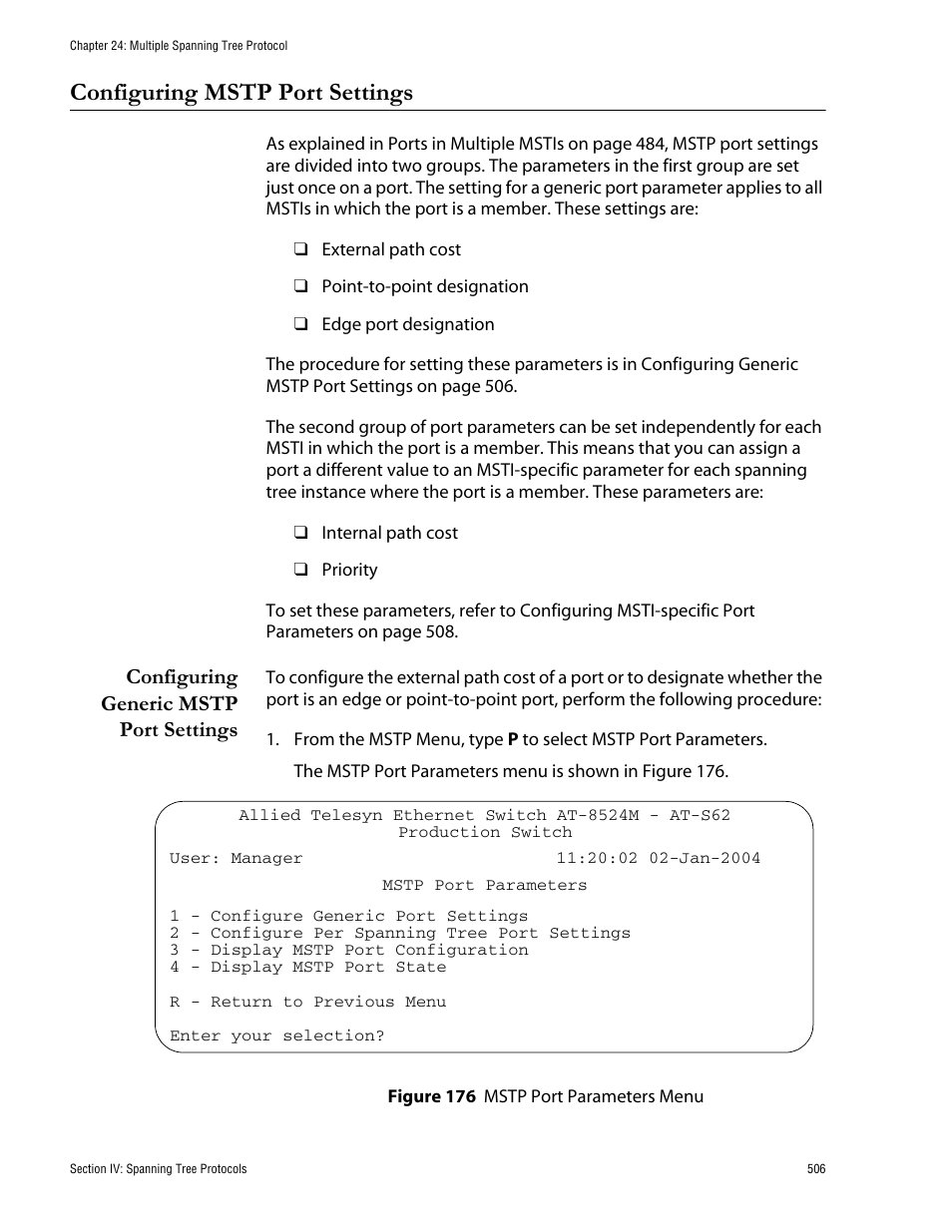 Configuring mstp port settings, Configuring generic mstp port settings, Figure 176: mstp port parameters menu | Allied Telesis AT-S62 User Manual | Page 506 / 760
