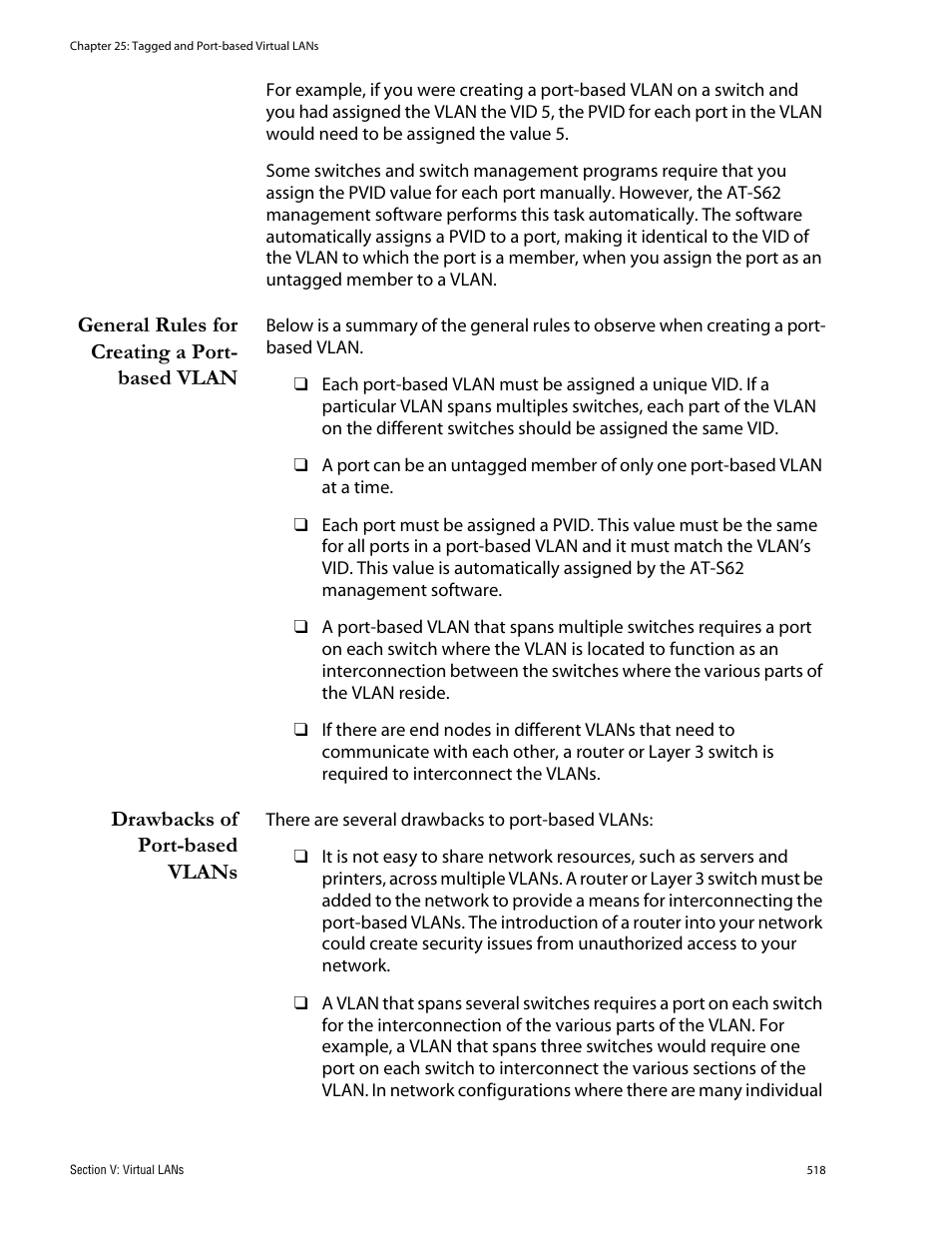 General rules for creating a port- based vlan, Drawbacks of port-based vlans | Allied Telesis AT-S62 User Manual | Page 518 / 760