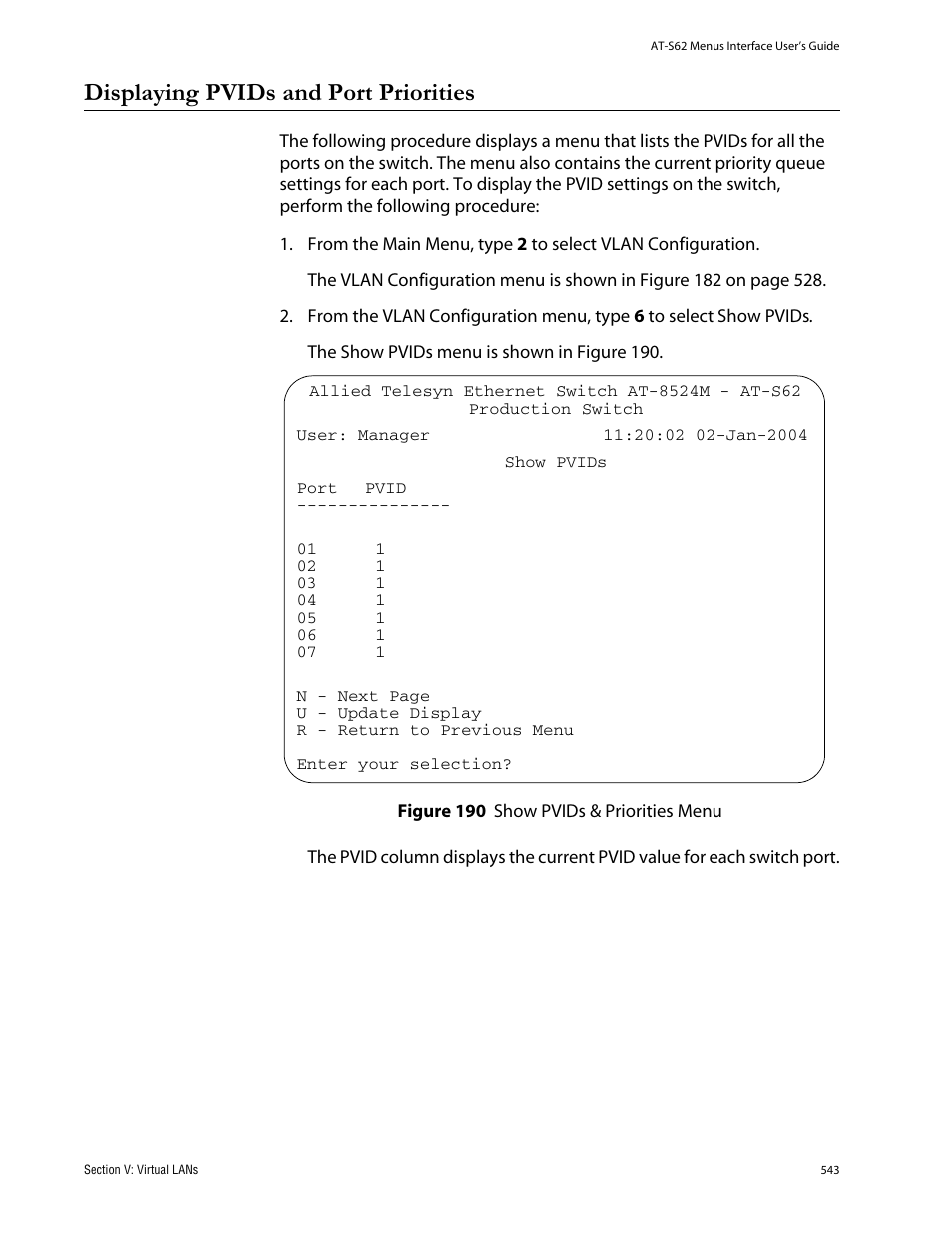 Displaying pvids and port priorities, Show pvids & priorities menu | Allied Telesis AT-S62 User Manual | Page 543 / 760