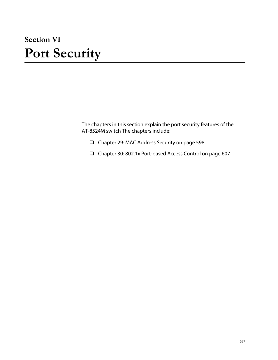 Section vi, Port security, Section vi port security | Allied Telesis AT-S62 User Manual | Page 597 / 760