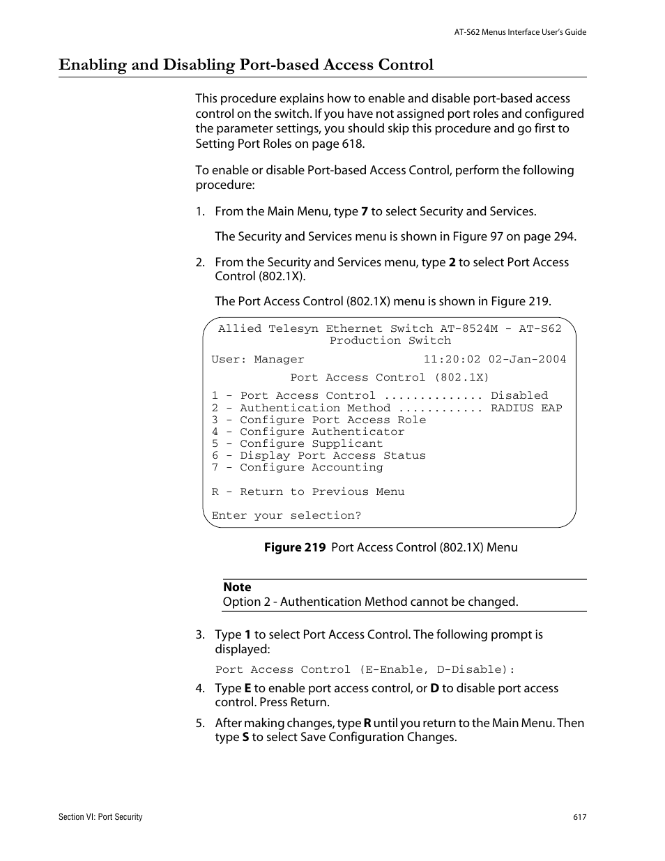Enabling and disabling port-based access control, Figure 219: port access control (802.1x) menu | Allied Telesis AT-S62 User Manual | Page 617 / 760