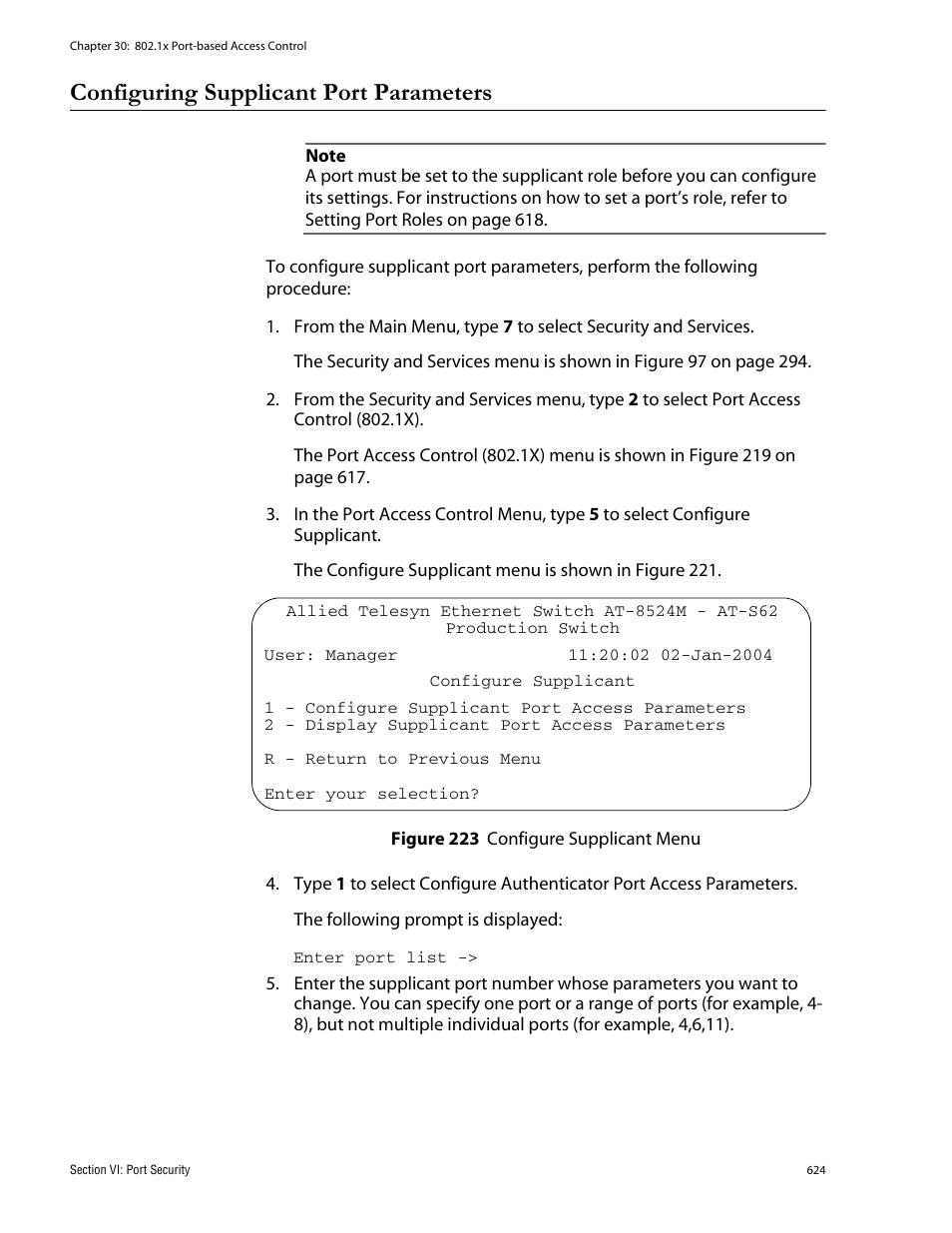 Configuring supplicant port parameters, Figure 223: configure supplicant menu | Allied Telesis AT-S62 User Manual | Page 624 / 760