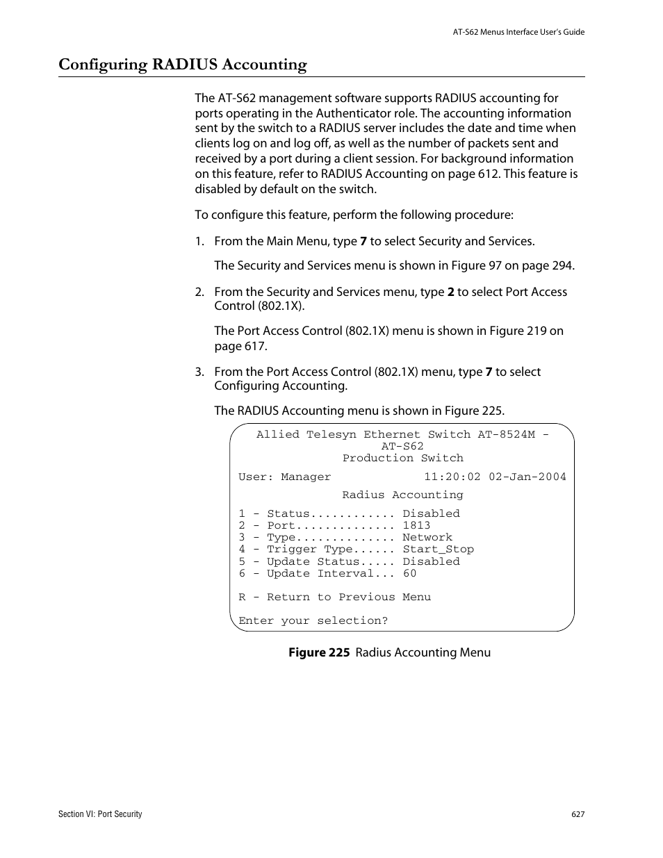 Configuring radius accounting, Figure 225: radius accounting menu | Allied Telesis AT-S62 User Manual | Page 627 / 760