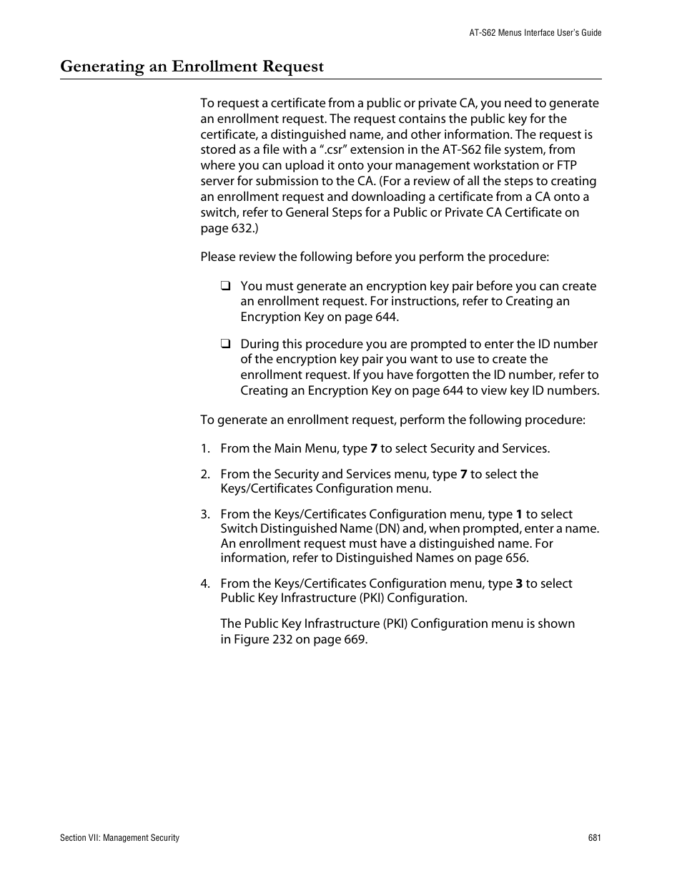 Generating an enrollment request, As explained in generating an | Allied Telesis AT-S62 User Manual | Page 681 / 760