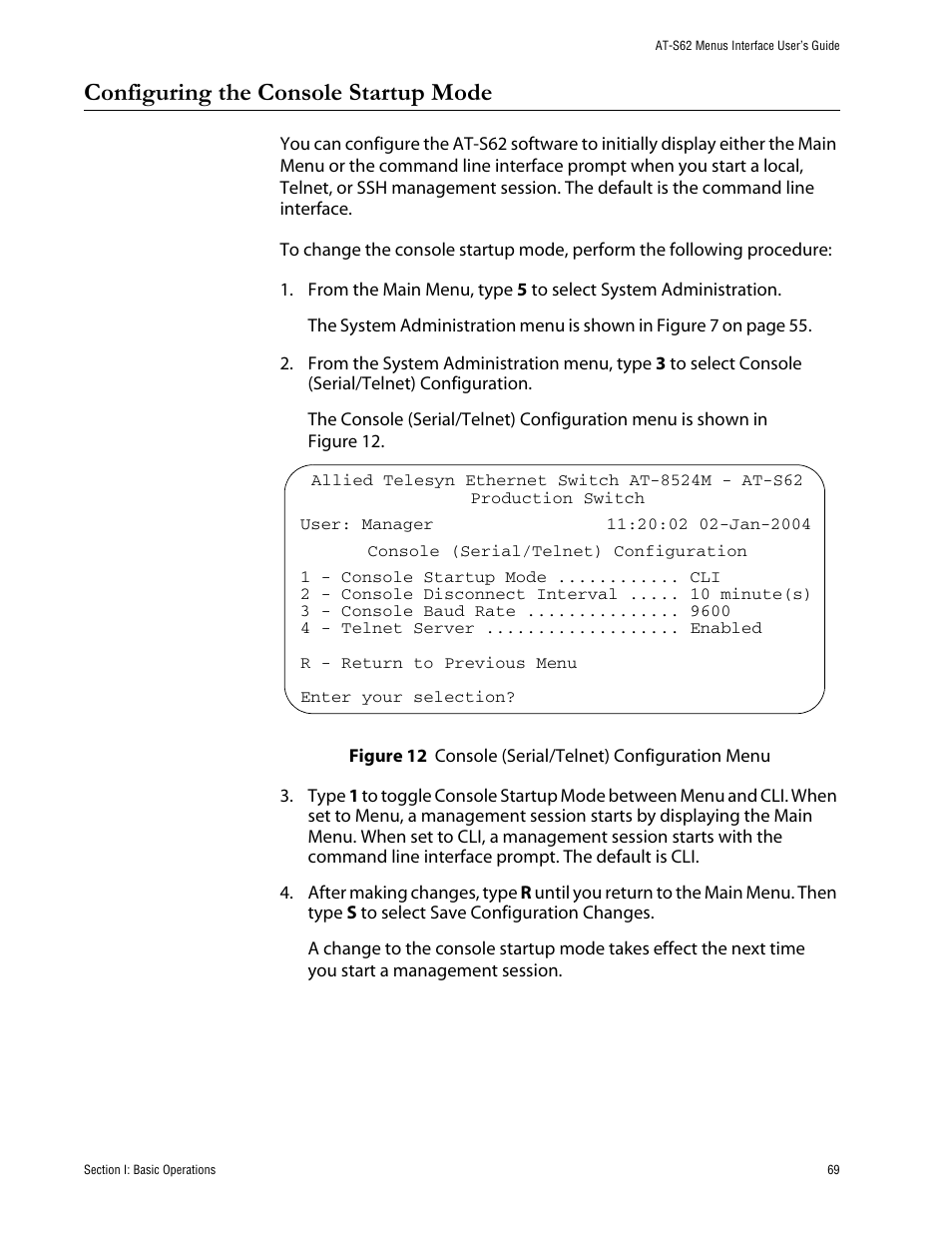 Configuring the console startup mode | Allied Telesis AT-S62 User Manual | Page 69 / 760