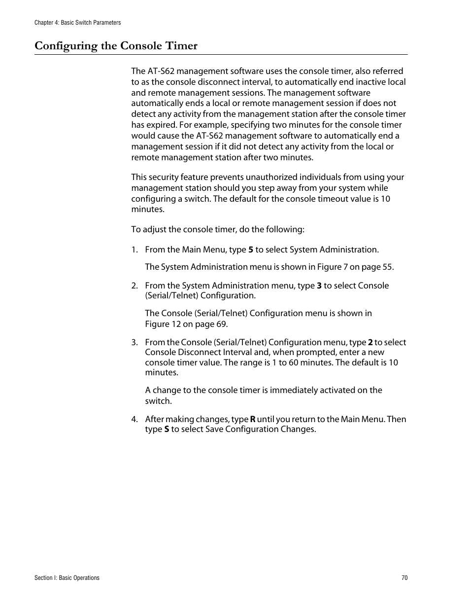 Configuring the console timer | Allied Telesis AT-S62 User Manual | Page 70 / 760
