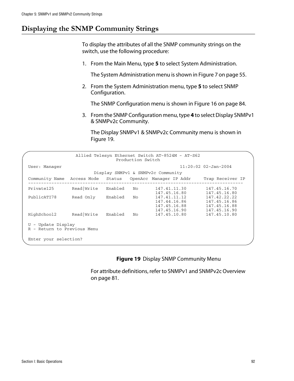 Displaying the snmp community strings, Figure 19: display snmp community menu | Allied Telesis AT-S62 User Manual | Page 92 / 760