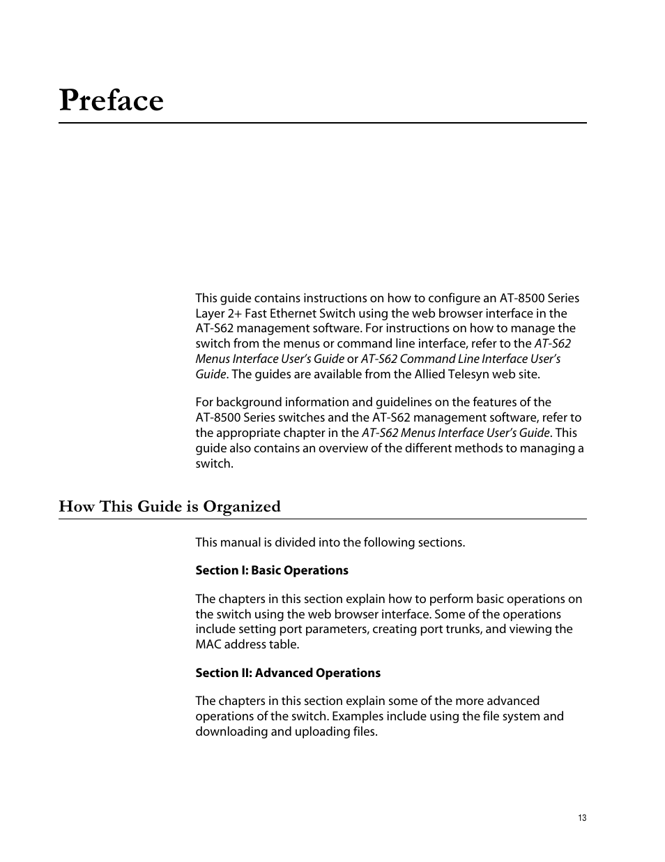 Preface, How this guide is organized | Allied Telesis AT-S62 User Manual | Page 13 / 335