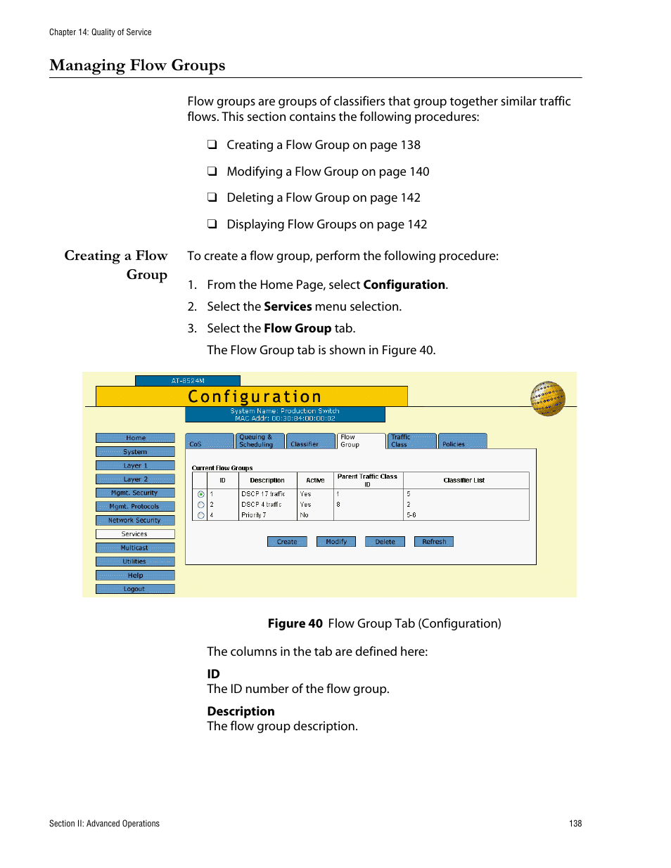 Managing flow groups, Creating a flow group, Figure 40: flow group tab (configuration) | Allied Telesis AT-S62 User Manual | Page 138 / 335