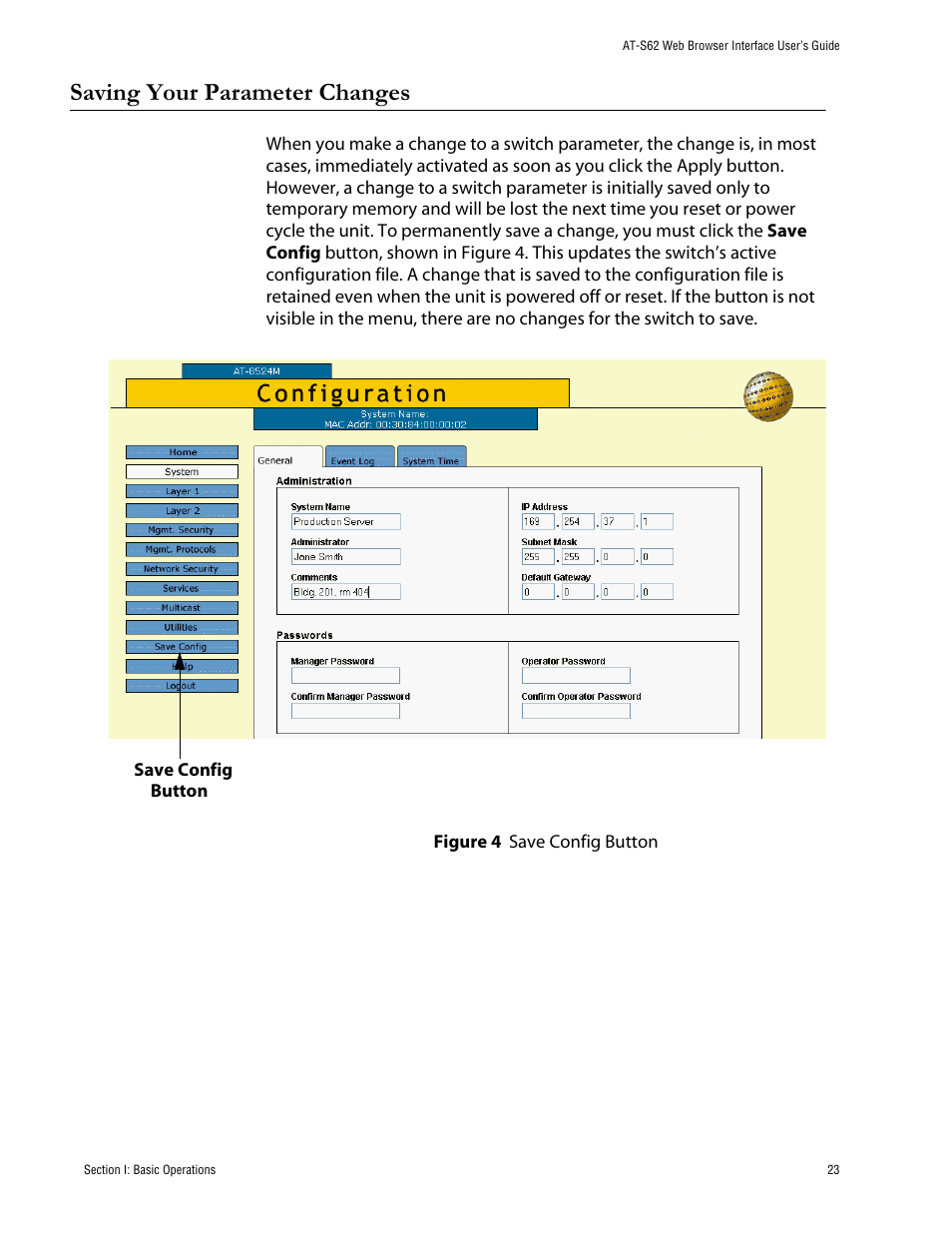 Saving your parameter changes, Figure 4: save config button | Allied Telesis AT-S62 User Manual | Page 23 / 335