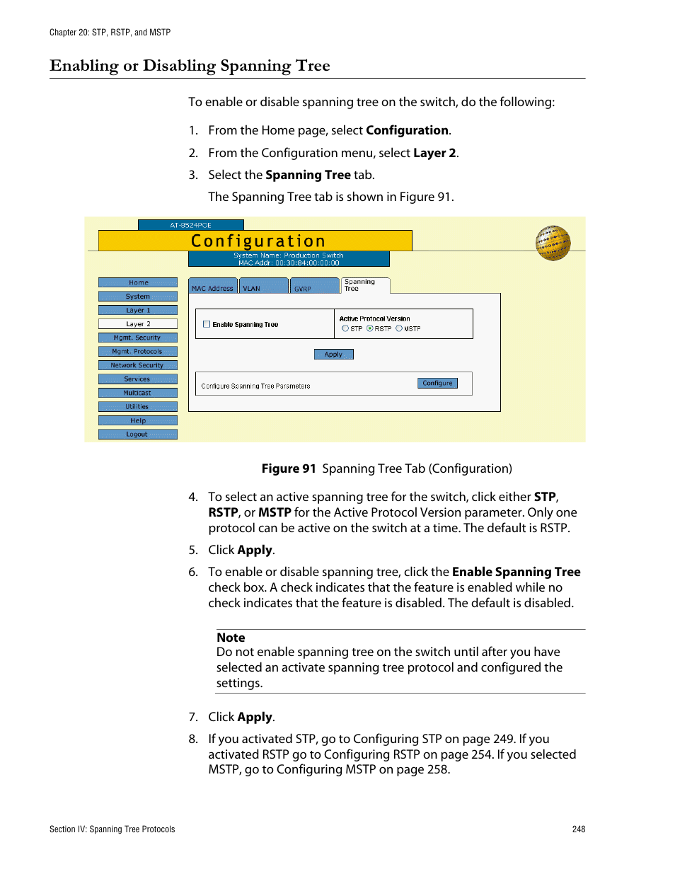 Enabling or disabling spanning tree, Figure 91: spanning tree tab (configuration) | Allied Telesis AT-S62 User Manual | Page 248 / 335