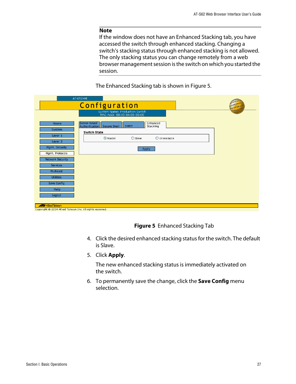 Figure 5: enhanced stacking tab | Allied Telesis AT-S62 User Manual | Page 27 / 335