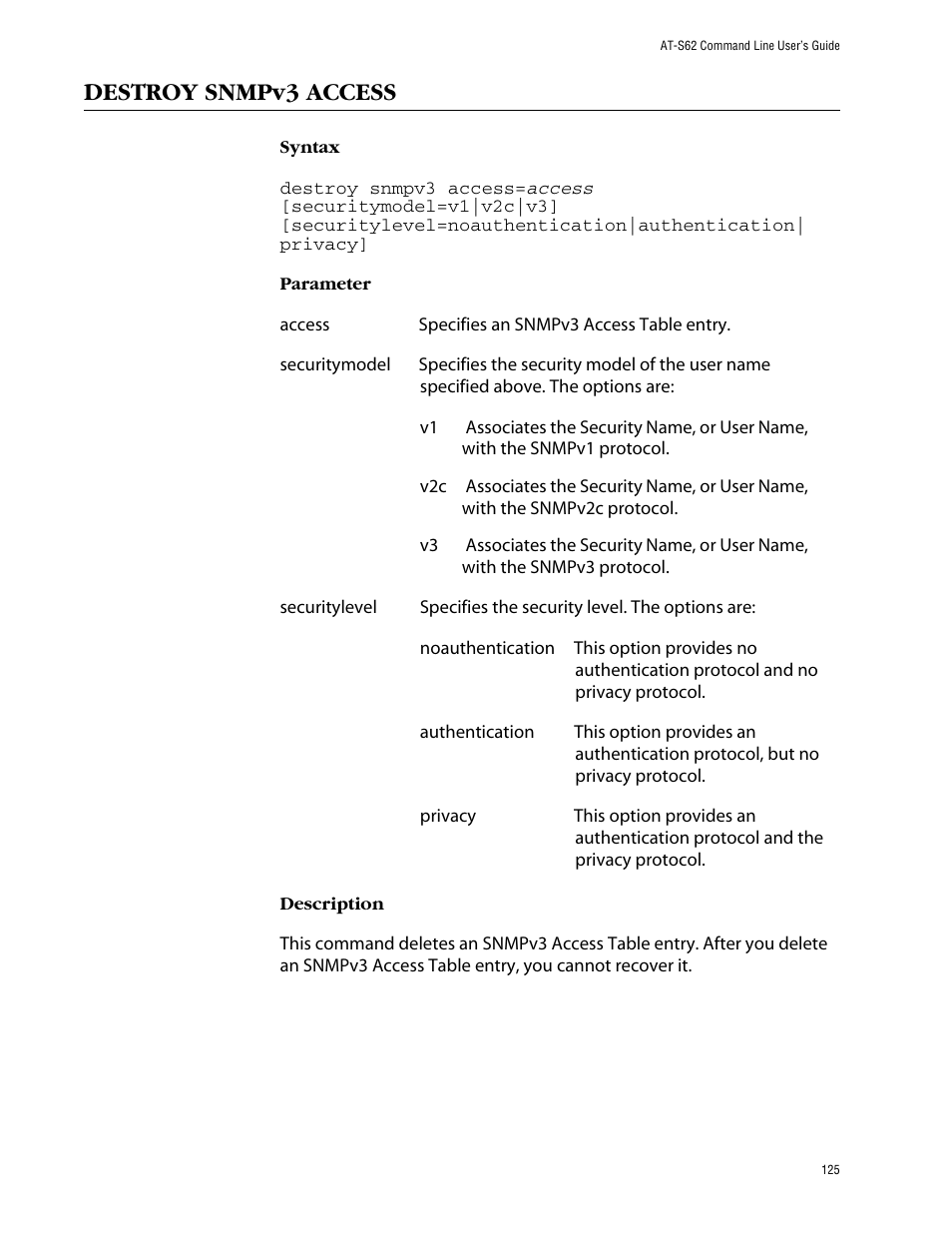 Destroy snmpv3 access | Allied Telesis AT-S62 User Manual | Page 125 / 573