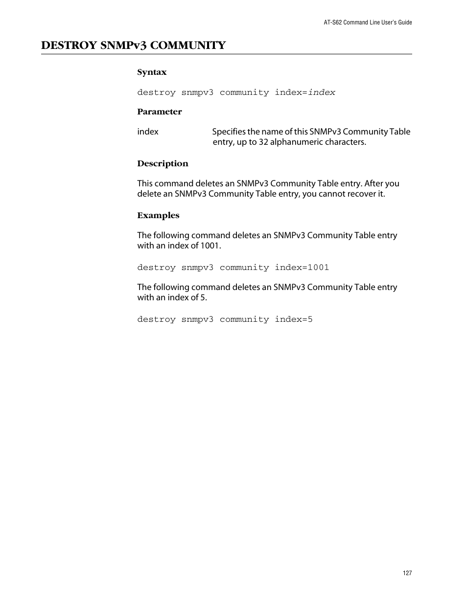 Destroy snmpv3 community | Allied Telesis AT-S62 User Manual | Page 127 / 573