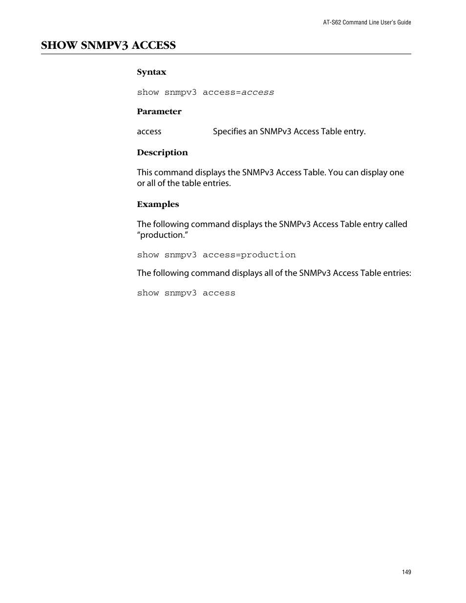 Show snmpv3 access | Allied Telesis AT-S62 User Manual | Page 149 / 573