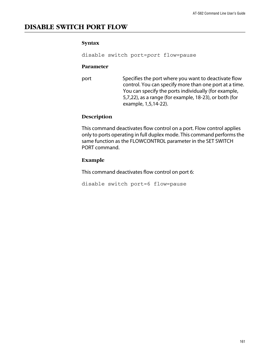 Disable switch port flow | Allied Telesis AT-S62 User Manual | Page 161 / 573