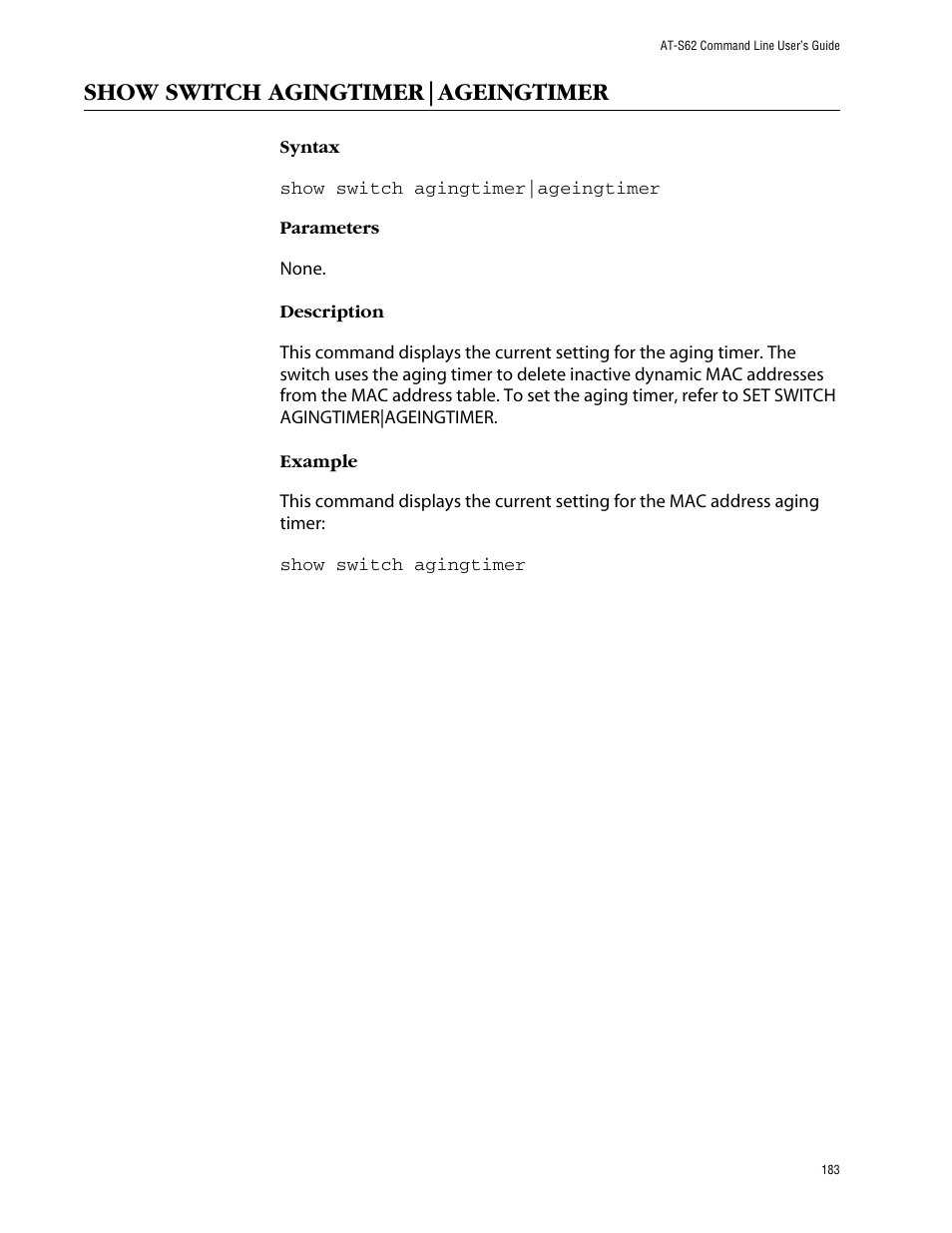 Show switch agingtimer|ageingtimer | Allied Telesis AT-S62 User Manual | Page 183 / 573