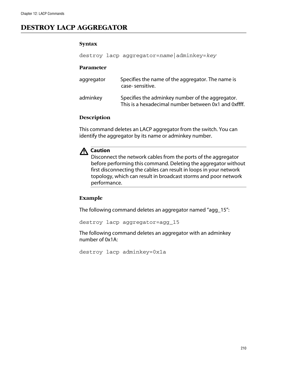 Destroy lacp aggregator | Allied Telesis AT-S62 User Manual | Page 210 / 573